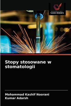 portada Stopy stosowane w stomatologii (en Polaco)