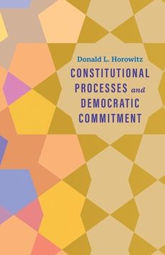 portada Constitutional Processes and Democratic Commitment (Castle Lectures Series) (en Inglés)