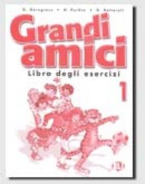 portada Grandi Amici. Activity Book: 1 (Corso di Lingua Italiana) (en Italiano)