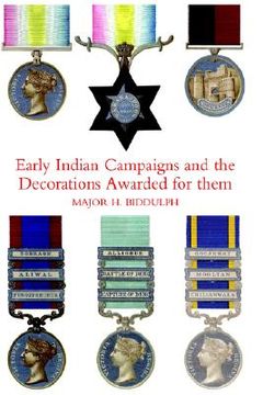 portada early indian campaigns and the decorations awarded for them (en Inglés)