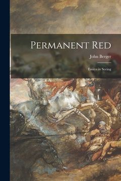 portada Permanent Red; Essays in Seeing (in English)