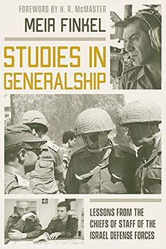 portada Studies in Generalship: Lessons From the Chiefs of Staff of the Israel Defense Forces (en Inglés)