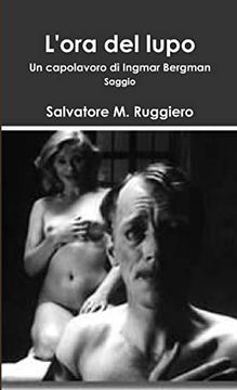portada L'ora del Lupo - un Capolavoro di Ingmar Bergman (en Italiano)