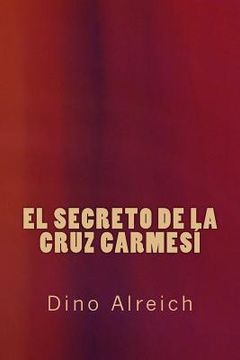 portada El secreto de la cruz carmesí (in Spanish)