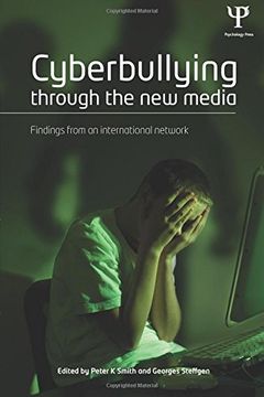 portada Cyberbullying Through The New Media: Findings From An International Network (en Inglés)