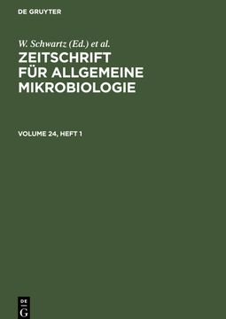 portada Zeitschrift für Allgemeine Mikrobiologie, Volume 24, Heft 1, Zeitschrift für Allgemeine Mikrobiologie Volume 24, Heft 1 (in English)