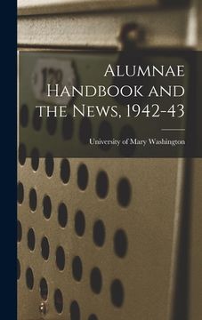 portada Alumnae Handbook and the News, 1942-43 (en Inglés)