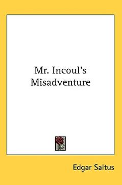 portada mr. incoul's misadventure (en Inglés)