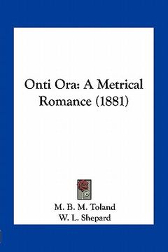 portada onti ora: a metrical romance (1881)
