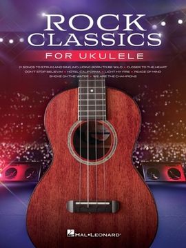portada Rock Classics for Ukulele: 21 Songs Arranged with Melody, Lyrics and Chord Diagrams (en Inglés)