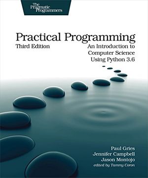 portada Practical Programming: An Introduction to Computer Science Using Python 3. 6 (en Inglés)