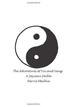 portada The Adventures of yin and Yang: A Joycean Foible (in English)