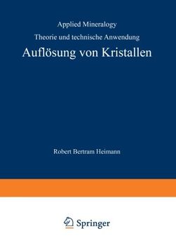 portada Auflösung von Kristallen: Theorie und technische Anwendung (Applied Mineralogy   Technische Mineralogie) (German Edition)