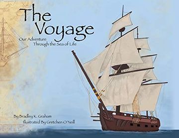 portada The Voyage: Our Adventure Through the sea of Life (en Inglés)