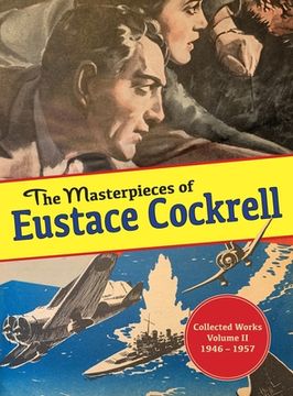 portada The Masterpieces of Eustace Cockrell: Volume II, 1946-1957 (en Inglés)