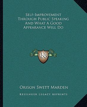 portada self-improvement through public speaking and what a good appearance will do (en Inglés)