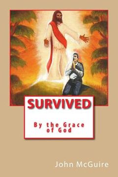 portada Survived by the Grace of God (en Inglés)
