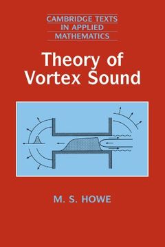 portada Theory of Vortex Sound (Cambridge Texts in Applied Mathematics) (en Inglés)