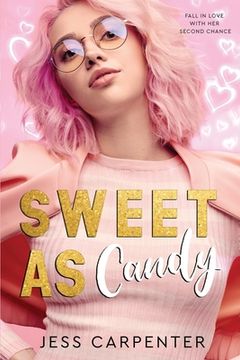 portada Sweet as Candy: A Second Chance Romance (en Inglés)
