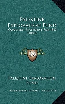 portada palestine exploration fund: quarterly statement for 1883 (1883) (en Inglés)