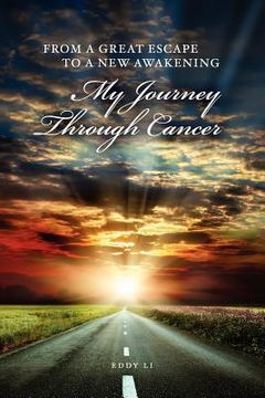portada from a great escape to a new awakening - my journey through cancer (en Inglés)