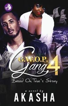 portada Gwop Gang 4: Based On True's Story (en Inglés)