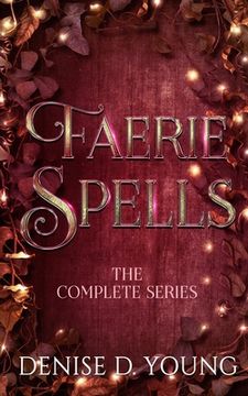 portada Faerie Spells: The Complete Series (en Inglés)
