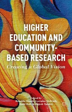portada Higher Education and Community-Based Research: Creating a Global Vision (en Inglés)
