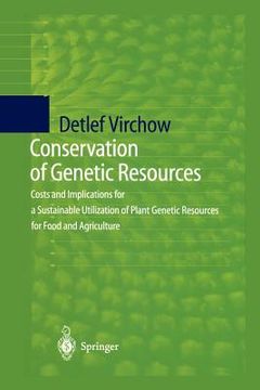 portada conservation of genetic resources: costs and implications for a sustainable utilization of plant genetic resources for food and agriculture (in English)