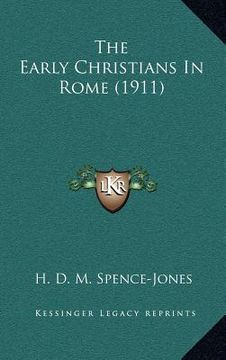 portada the early christians in rome (1911)