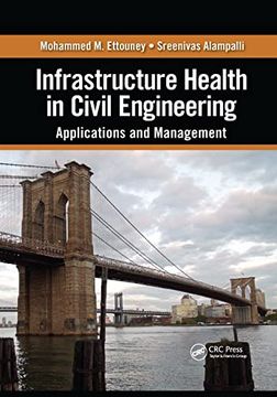 portada Infrastructure Health in Civil Engineering: Applications and Management (en Inglés)