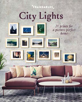 portada Frameables: City Lights: 21 Prints for a Picture-Perfect Home (en Inglés)