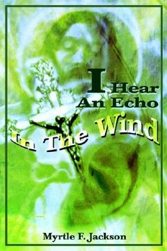 portada i hear an echo in the wind (en Inglés)