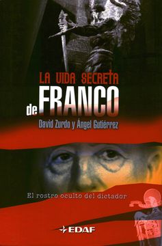 portada vida secreta de franco,la (in Spanish)