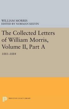 portada The Collected Letters of William Morris, Volume ii, Part a: 1881-1884: 2 (Princeton Legacy Library) 