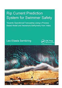portada Rip Current Prediction System for Swimmer Safety: Towards Operational Forecasting Using a Process Based Model and Nearshore Bathymetry from Video (in English)