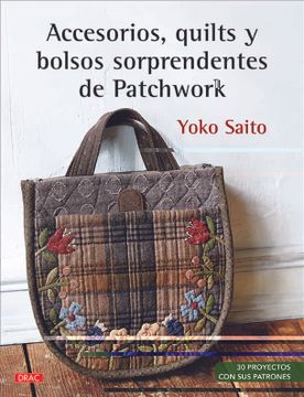 portada Accesorios, Quilts y Bolsos Sorprendentes de Patchwork (in Spanish)