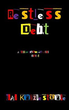 portada Restless Debt: A Julian Crowder Saga (in English)
