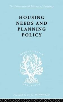 portada Housing Needs and Planning Policy: Problems of Housing Need & `Overspill' in England & Wales (International Library of Sociology) (en Inglés)