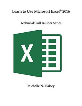 portada Learn to Use Microsoft Excel 2016 (Technical Skill Builder Series)