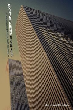 portada economic justice in a flat world: christian perspectives on globalization (in English)