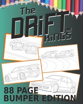 portada Drift Kings 88 Page Bumper Edition: Coloring Books For Kids Of All Ages (en Inglés)