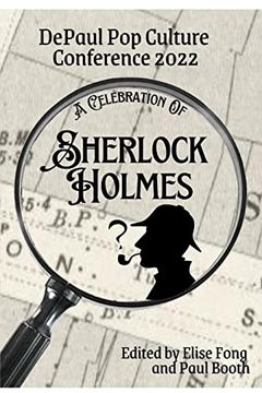 portada A Celebration of Sherlock Holmes: DePaul Pop Culture Conference 2022 (en Inglés)