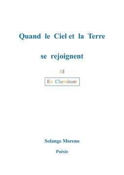 portada Quand le ciel et la terre se rejoignent: En Cheminant (en Francés)