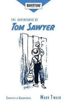 portada The Adventures of Tom Sawyer (Adventure Classics) (en Inglés)