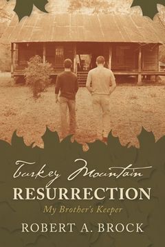 portada Turkey Mountain Resurrection: My Brother's Keeper (en Inglés)