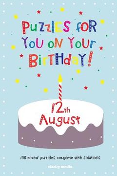 portada Puzzles for you on your Birthday - 12th August (en Inglés)