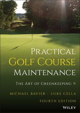 portada Practical Golf Course Maintenance: The art of Gree Nkeeping, Fourth Edition (in English)