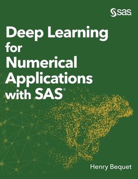 portada Deep Learning for Numerical Applications with SAS (Hardcover edition)