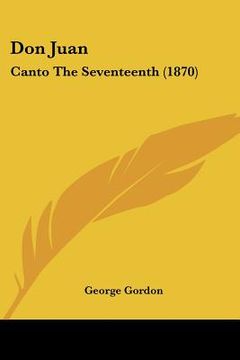 portada don juan: canto the seventeenth (1870) (en Inglés)